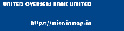 UNITED OVERSEAS BANK LIMITED       micr code